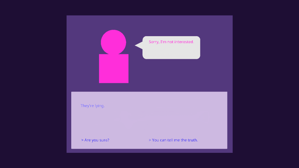 A screenshot of a discarded game idea, showcasing a pink character being rejecting someone via dialogue, and some player options on how to react to it.